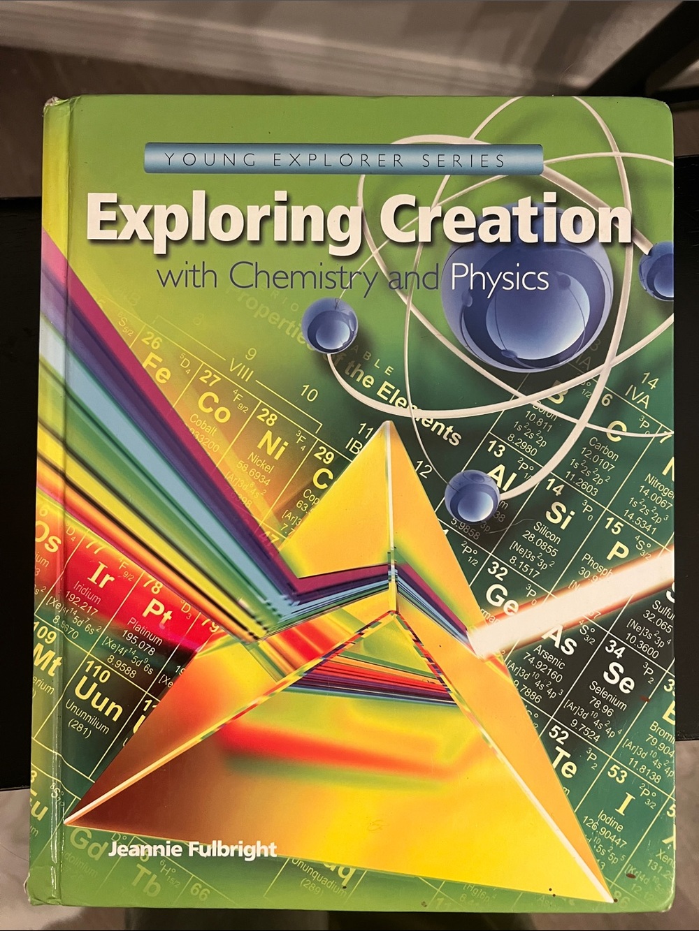 Exploring Creation with Chemistry and Physics Textbook - Green Multicolor Cover